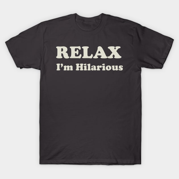 Relax T-Shirt by AtomicMadhouse